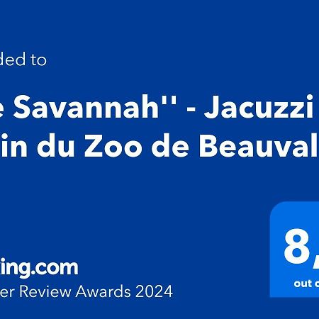 "Le Savannah" - Jacuzzi - A 3Min Du Zoo De Beauval Сен-Анян Екстериор снимка